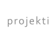 projekti